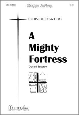 A Mighty Fortress